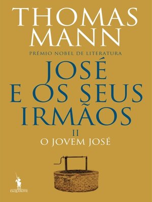 cover image of José e os Seus Irmãos II. O Jovem José